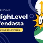 GoHighLevel VS Vendasta Pros and Cons